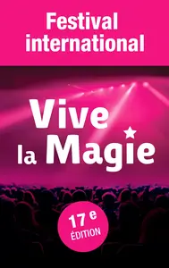 Vive la Magie - Festival à Rennes